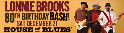 Lonnie Brooks BD bash at HOB