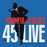 Roomful of Blues 45 Live CD