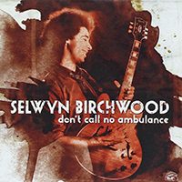 Selwyn Birchwood CD