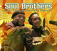 Otis Clay & Johnny Rawls Soul Bros CD