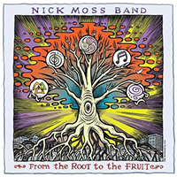 Nick Moss CD art Root to Fruit
