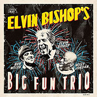 Elvin Bishop Big Fun Trio CD