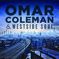 Omar Coleman & Westside Soul CD