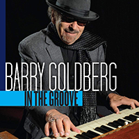 Barry Goldberg In The Groove CD