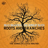 Billy Branch & The Sons of Blues, Roots & Branches CD art