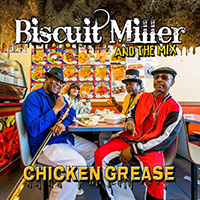 Biscuit & The Mix Chicken Grease CD cover
